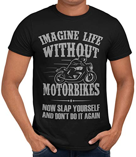 Getting Shirty Imagine Life Without Motorbikes (Bike, Biker) Men's/Unisex T-Shirt (L, Black)