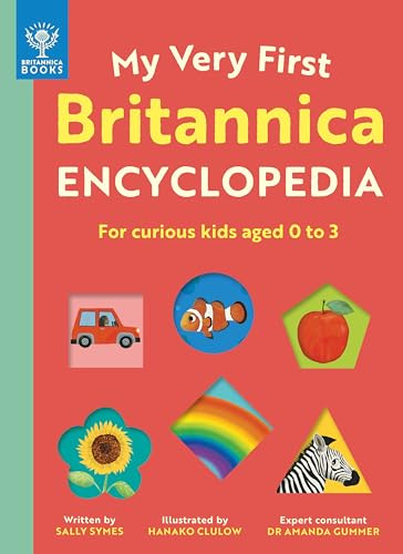 My Very First Britannica Encyclopedia: For curious kids aged 0 to 3