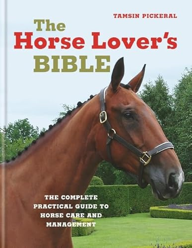 The Horse Lover's Bible