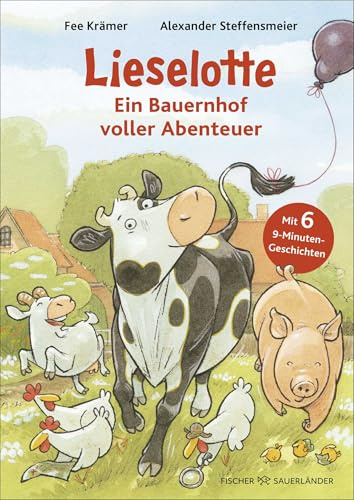 Lieselotte - Ein Bauernhof voller Abenteuer: Wimmliges Geschichtenbuch zum Vorlesen von Kuh Lieselotte und ihren Freunden für Kinder ab 5 (Bilderbücher von Kuh Lieselotte)