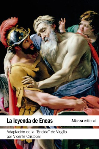 La leyenda de Eneas: Adaptación de la Eneida de Virgilio por Vicente Cristóbal (El libro de bolsillo - Literatura)