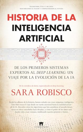 HISTORIA DE LA INTELIGENCIA ARTIFICIAL (Divulgación Científica)