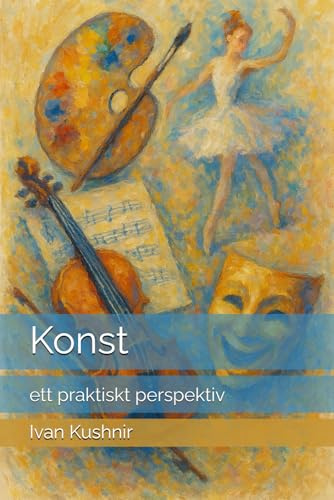 Konst — ett praktiskt perspektiv: en lärobok för barn