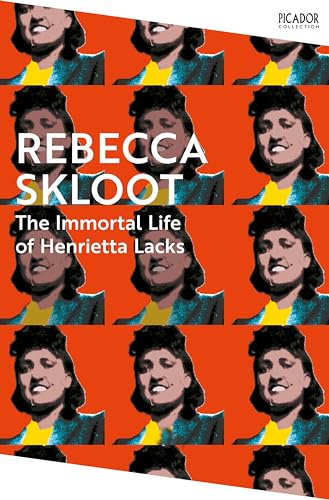The Immortal Life of Henrietta Lacks: with an introduction by Sarah Moss