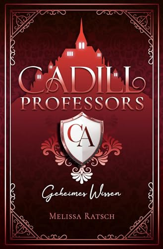 Cadill Professors - Geheimes Wissen: 3