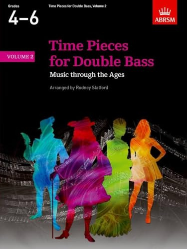 Time Pieces for Double Bass, Volume 2 (Time Pieces (ABRSM))