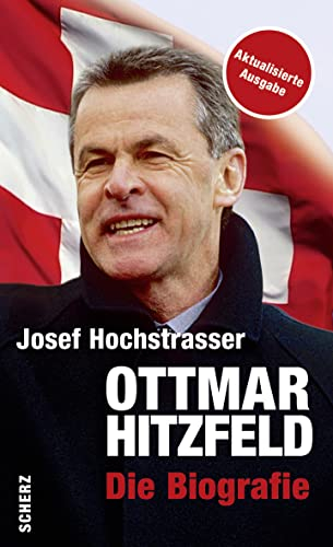 Ottmar Hitzfeld: Die Biographie
