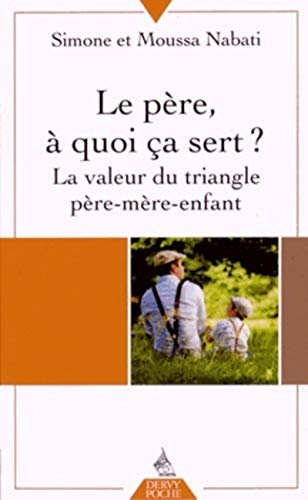 Le père à quoi ça sert ?