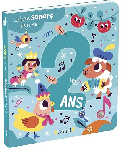 Le livre sonore de mes 2 ans Livre sonore avec 6 puces À partir de 2 ans