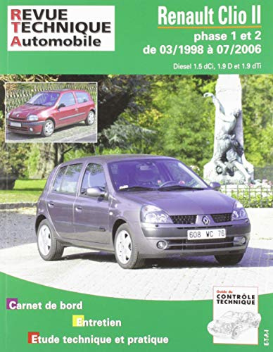 E.T.A.I - Revue Technique Automobile 118 - RENAULT CLIO II PHASE 1 et 2 - 2001 à 2006