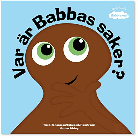 Var är Babbas saker?