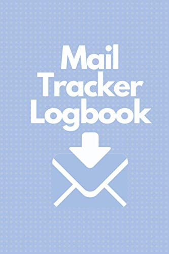Mail Tracker Logbook: Great Logbook for recording incoming and outgoing mails