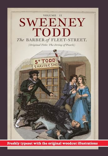 Sweeney Todd, The Barber of Fleet-Street; Vol. II: Original title: The String of Pearls