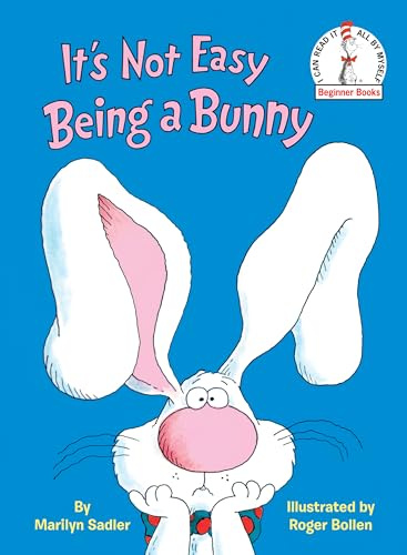 It's Not Easy Being a Bunny: A P.J. Funnybunny Book (Beginner Books)