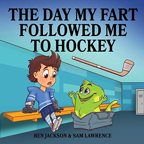 The Day My Fart Followed Me To Hockey: 2