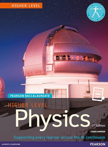 Pearson Baccalaureate Physics Higher Level 2nd edition print and ebook bundle for the IB Diploma-
