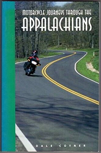 Motorcycle Journeys Through the Appalachians