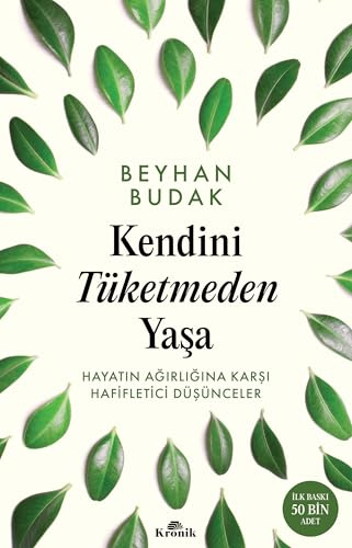 Kendini Tüketmeden Yasa