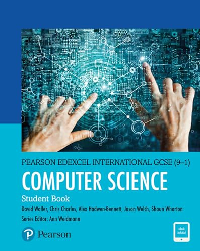 Pearson Edexcel International GCSE (9-1) Computer Science Student Book