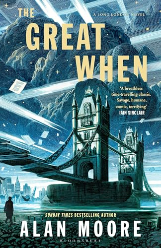 The Great When: A Long London Novel
