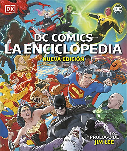 DC COMICS. La Enciclopedia (nueva edición): Nueva edición