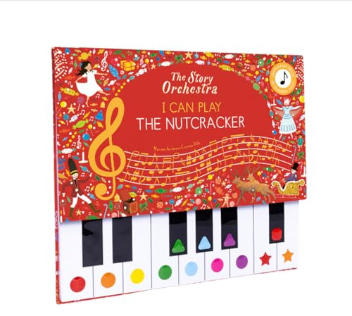 I Can Play: The Nutcracker: Learn 8 easy pieces from the series! (The Story Orchestra)