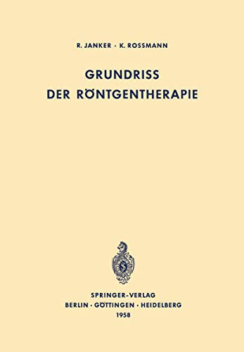 Grundriss der Röntgentherapie (German Edition)