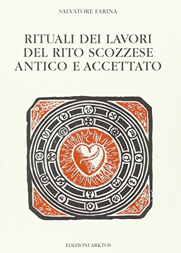 Rituali dei lavori del rito scozzese antico e accettato