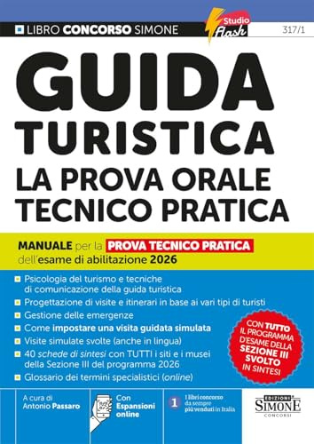 Guida Turistica La Prova Orale Tecnico Pratica - MANUALE per la PROVA TECNICO PRATICA dell’esame di abilitazione 2026