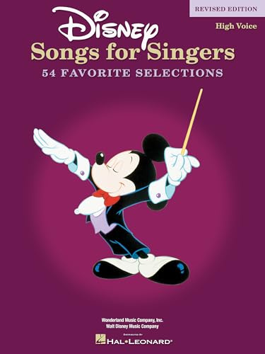 Disney Songs for Singers High Voice | Vocal Sheet Music Book with Piano Accompaniment | 54 Disney Favorites for Solo Performance | Songbook for Auditions, Recitals, and Voice Lessons