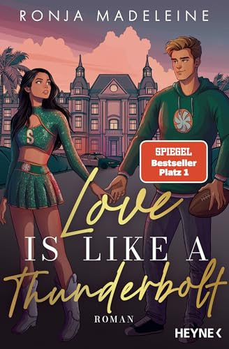 Love is like a Thunderbolt: Roman - Der Nr.1-SPIEGEL- und TikTok-Bestseller: DIE New-Adult-Reihe des Jahres! (Cheering for Love, Band 1)