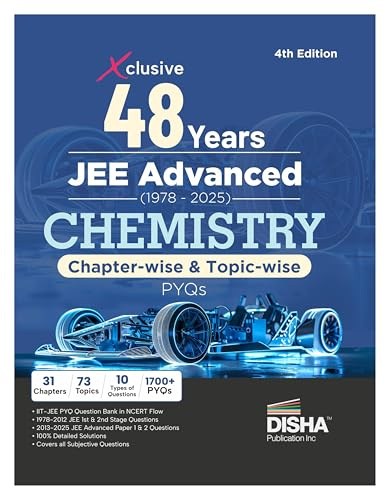 Disha Xclusive 48 Years JEE Advanced (1978 - 2025) CHEMISTRY Chapter-wise & Topic-wise PYQs Book 4th Edition | Solved Papers Question Bank in NCERT Flow for JEE 2026