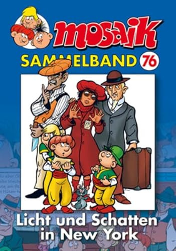 MOSAIK Sammelband 076 Softcover: Licht und Schatten in New York