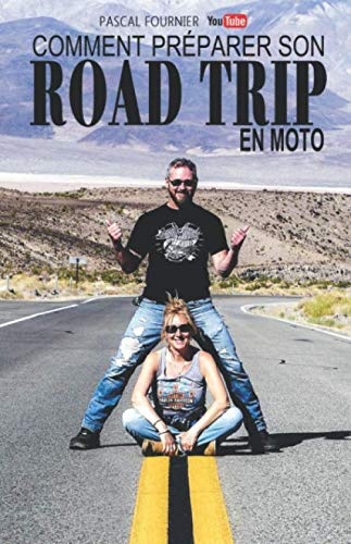 Comment préparer son Road Trip En moto: Voyage en moto