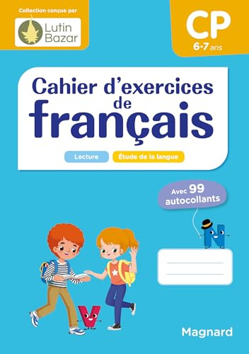 Cahier d'exercices de français CP: Une collection conçue par Lutin Bazar