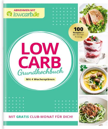 LOW CARB Grundkochbuch: Abnehmen mit lowcarb.de