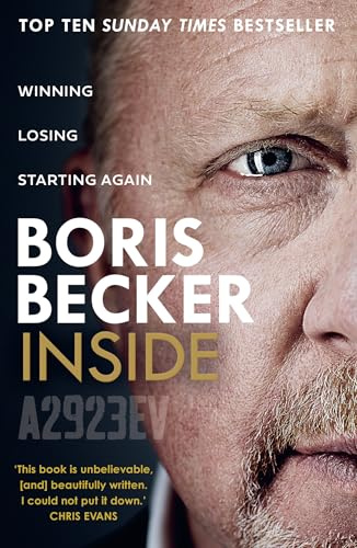 Inside: Winning, Losing and Starting Again: The new Sunday Times Top Ten Bestselling memoir by tennis legend