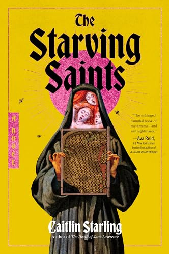 The Starving Saints: A Novel