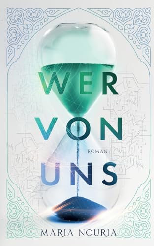 Wer von uns: Ein islamischer Spannungsroman