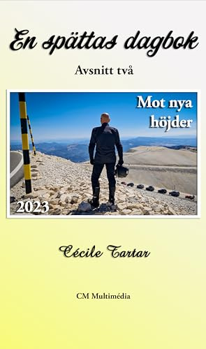 En spättas dagbok – Avsnitt två: Mot nya höjder: Självbiografiska äventyr på motorcykel under resor i Sverige och i Europa ur en spättas (passagerares) perspektiv