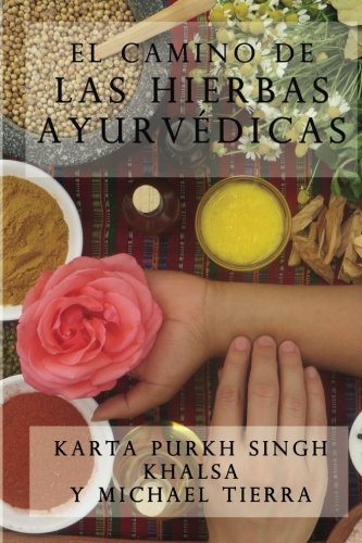 El camino de las hierbas ayurvedicas