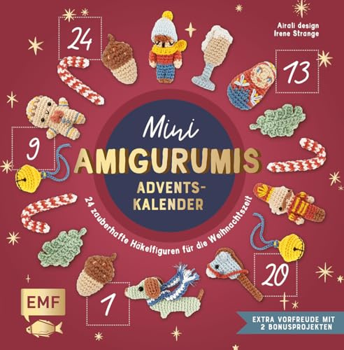 Mini-Amigurumis Adventskalender: 24 zauberhafte Häkelfiguren für die Weihnachtszeit | Mit 2 Bonusprojekten | Adventskalender-Häkelbuch mit Seiten zum Auftrennen