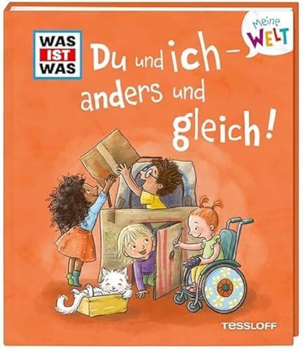 WAS IST WAS Meine Welt Band 16 Du und ich - anders und gleich! / Klappenbuch mit fröhlichen Illustrationen / Hautfarbe, Haarfarbe, Kleidung - jeder Mensch ist anders / Für Kinder ab 2 Jahren