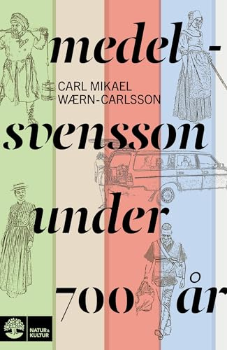 Medelsvensson under 700 år