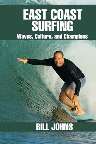 East Coast Surfing: Waves, Culture, and Champions