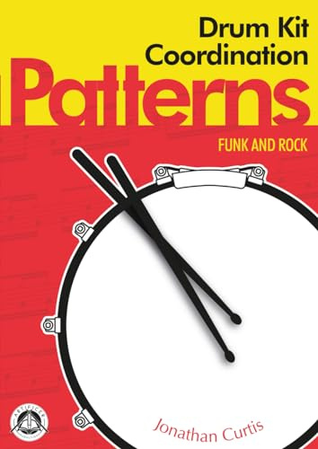 Drum Kit Coordination Patterns: Funk and Rock