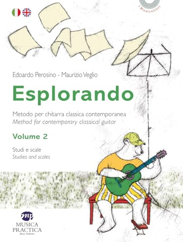 Esplorando. Metodo per chitarra classica contemporanea-Methos for contemporary classical guitar. Ediz. bilingue. Con basi audio. Studi e scale-Studies and scales (Vol. 2)