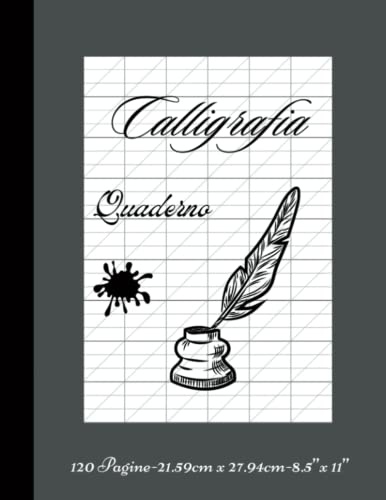 Calligrafia Quaderno: Quaderni Per la Calligrafia e lettering | Quaderno Per Esercizi Di Calligrafia E Hand Lettering | 120 Pagine