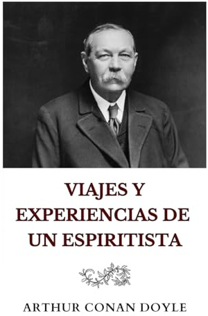 Viajes y experiencias de un espiritista