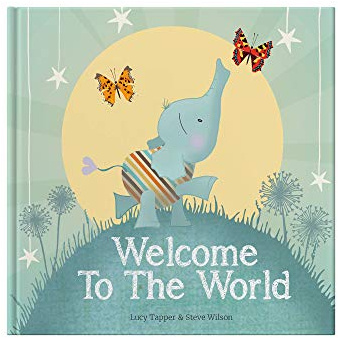 Welcome To The World: Keepsake Gift Book for the Arrival Of a New Baby